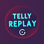 TellyWood Replay