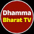 WswdzFKGNfU-channel-avatar-Dhamma Bharat TV