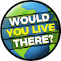 Would You Live There? logo
