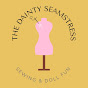 The Dainty Seamstress