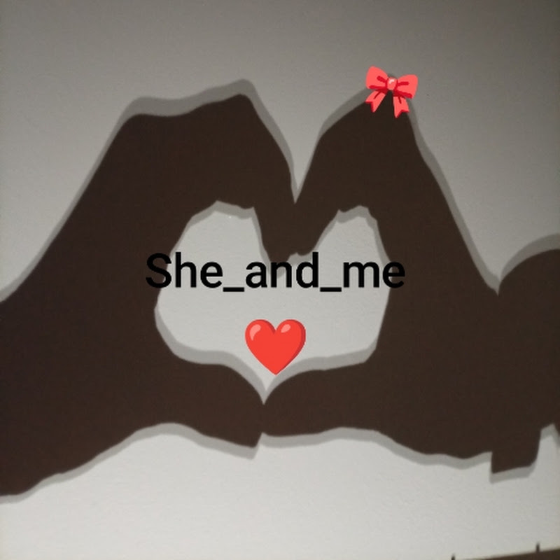 She_and_me
