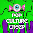 ivGboczP5Cs-channel-avatar-Pop Culture Creep