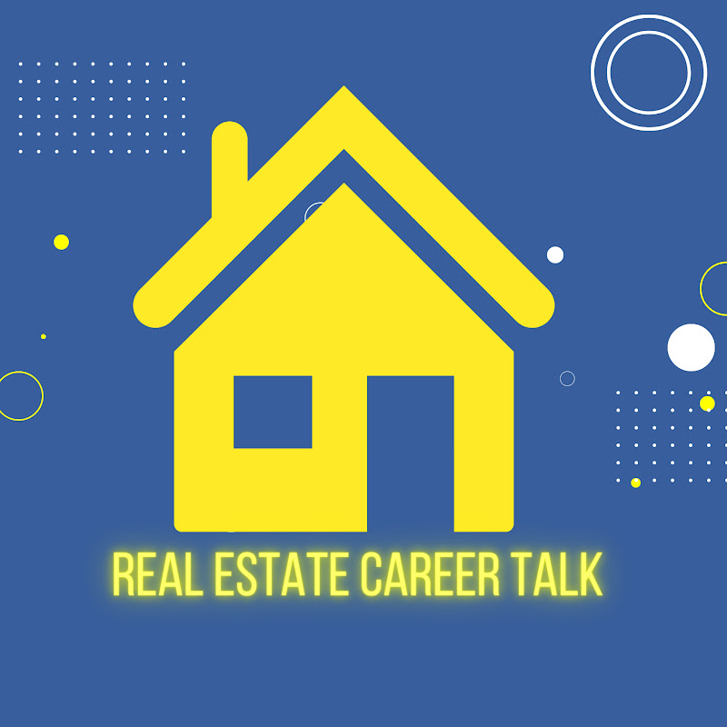 Real Estate Career Talk