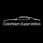 Colombian Super Motors