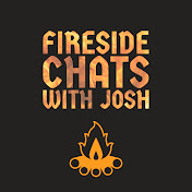 Fireside Chats With Josh 