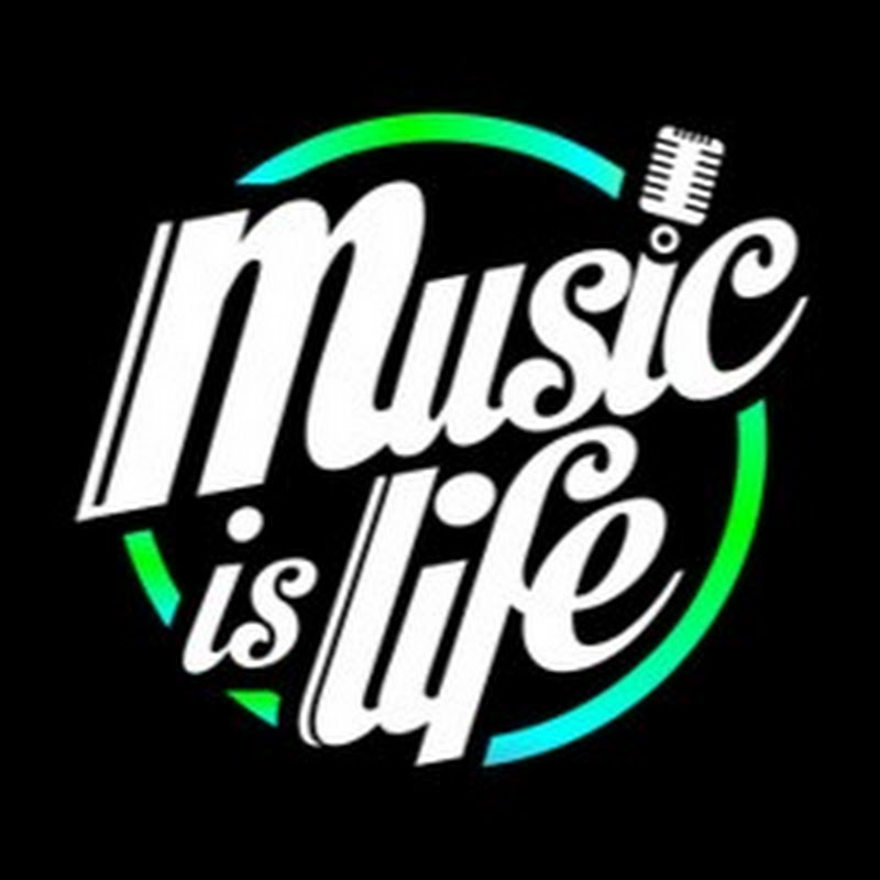 Music Is Life