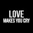 VHNExALujpc-channel-avatar-Love Makes You Cry - Aşk Ağlatır