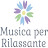 @MusicaperRilassante