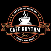 Café Rhythm & Jazz