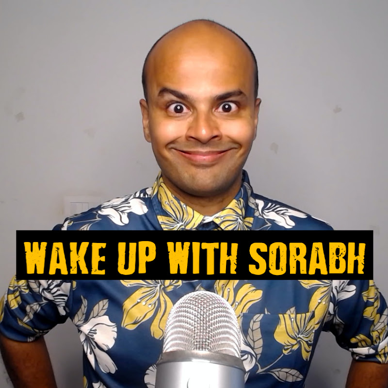 Wake Up With Sorabh
