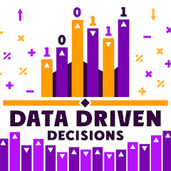 Data Driven Decisions