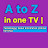 A TO Z IN ONE TV 