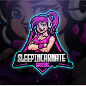 SleepIncarnate Gaming