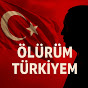 Ölürüm Türkiyem