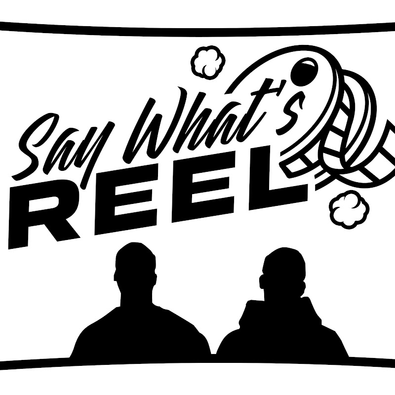 Saywhatsreel Podcast