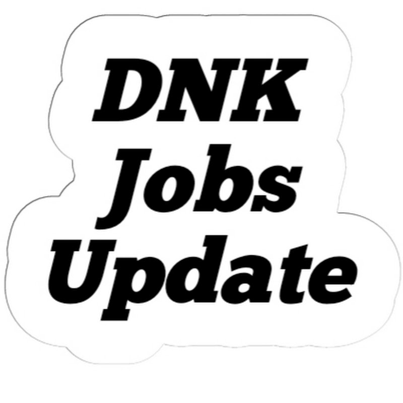 DNK Jobs Update