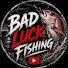 JyyF1jaY1Vc-channel-avatar-bad luck fishing