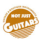 Not Just Guitars