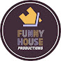 Funny House Productions - @funnyhouseproductions4068 YouTube Profile Photo
