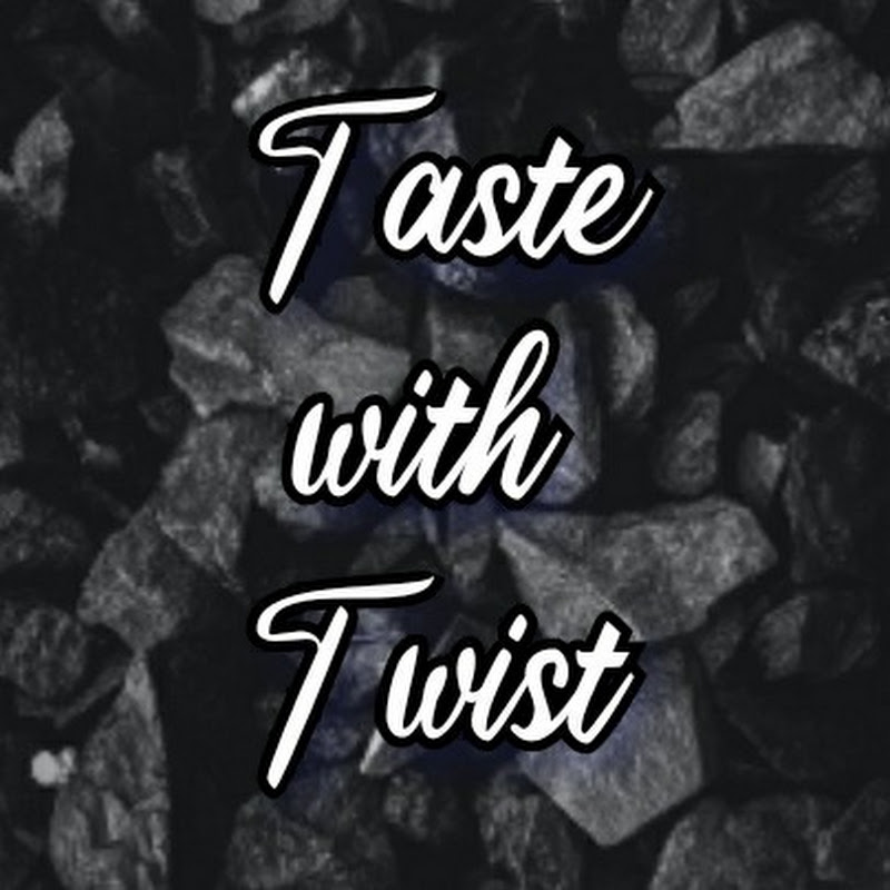Taste with Twist