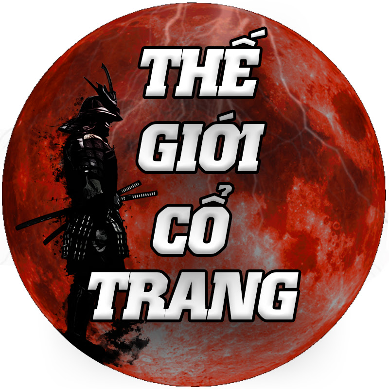 THẾ GIỚI CỔ TRANG