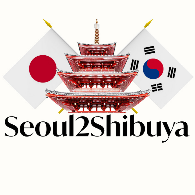 Seoul2Shibuya