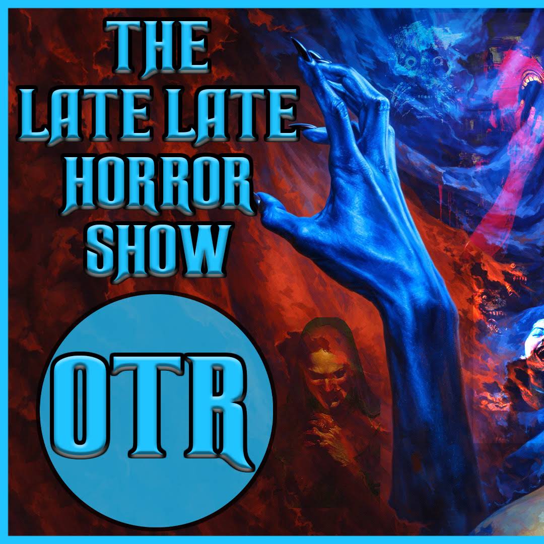 Post from The Late Late Horror Show