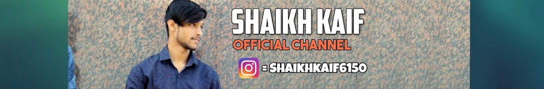 Shaikh Kaif YouTube kanalı avatarı
