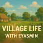 Village life with Eyasmin logo
