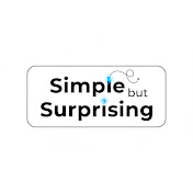 Simple but Surprising