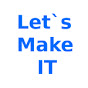 Let`sMakeIT