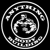Anything Bodybuilding