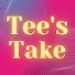 xKQjU6zFSPg-channel-avatar-Tee's Take - Recaps and reviews