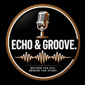 ECHO & GROOVE