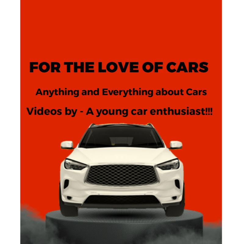 FOR THE LOVE OF CARS!