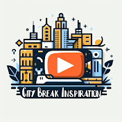 City Break Inspiration