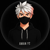 AMAN YT