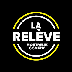 La Rel&egrave;ve Montreux Comedy