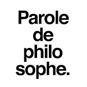 Parole de philosophe