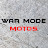 War Mode Motos