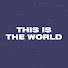 L1tQrW8EMDY-channel-avatar-This Is The World