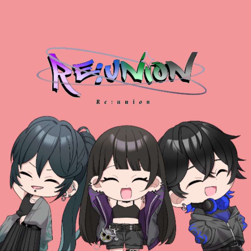 Re:union ~リユニオン~