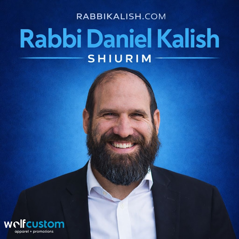 Rabbi Daniel Kalish Shiurim 