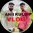 @anil.kuldip.vlog2221