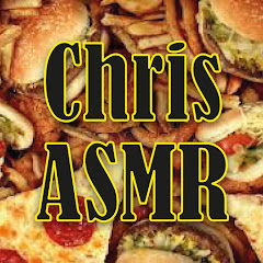 Chris ASMR, MUKBANG Food /Talking net worth