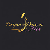 Purpose-Driven Her