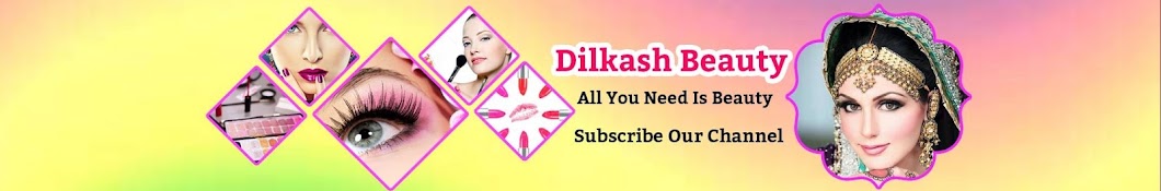 Dilkash Beauty Avatar del canal de YouTube