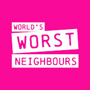 Worlds Worst Neighbours