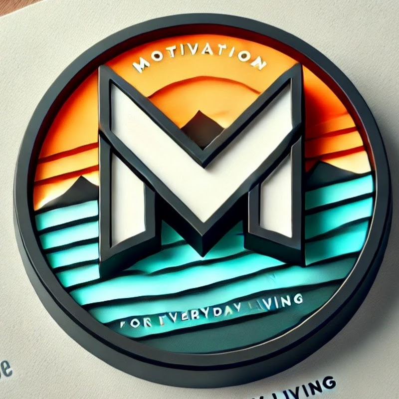 MOTIVATION FOR EVERYDAY LIVING