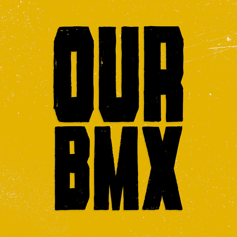 Our BMX